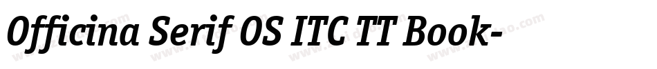 Officina Serif OS ITC TT Book字体转换